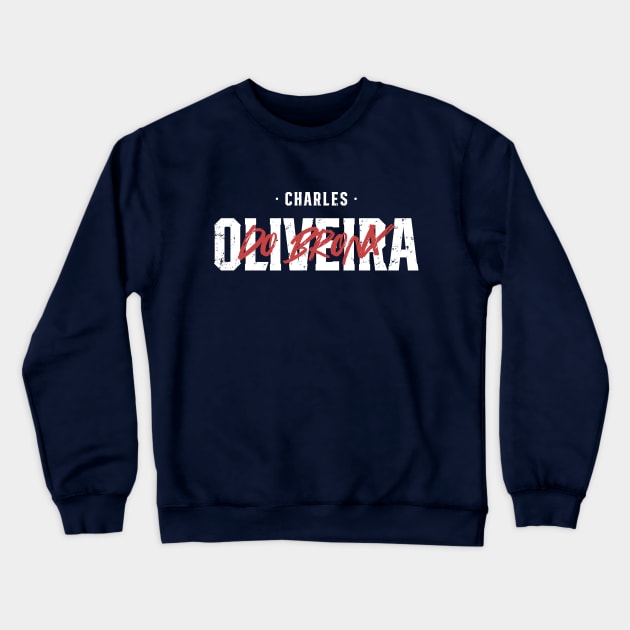 Charles "Do Bronx" Oliveira Crewneck Sweatshirt by Getting Smashed Co.